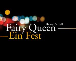 Fairy Queen – Ein Fest